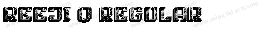 REEJI Q REGULAR字体转换